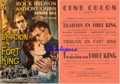 Prospecto del Cine Colón de Lopera de la película "Traición en Fort King" (Rock Hudson, Anthony Quinn, Barbara Hale) un 25 de Agosto de 1963